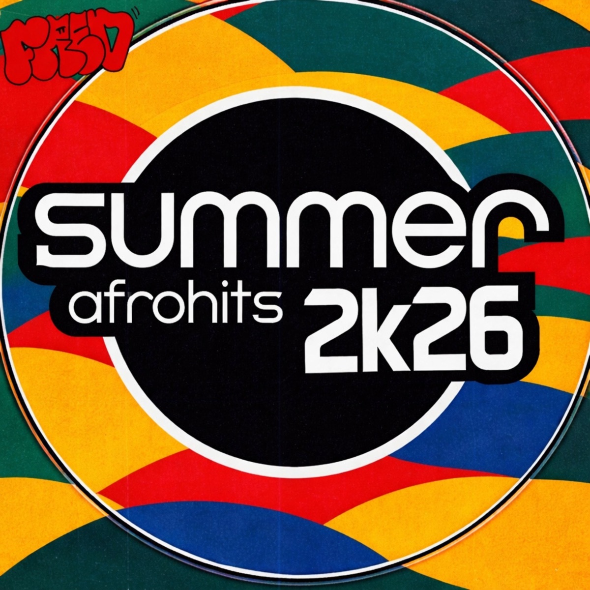 SUMMER AFROHITS 2k26 (feat. Beatsbydé) - EP by DJ Fred album cover