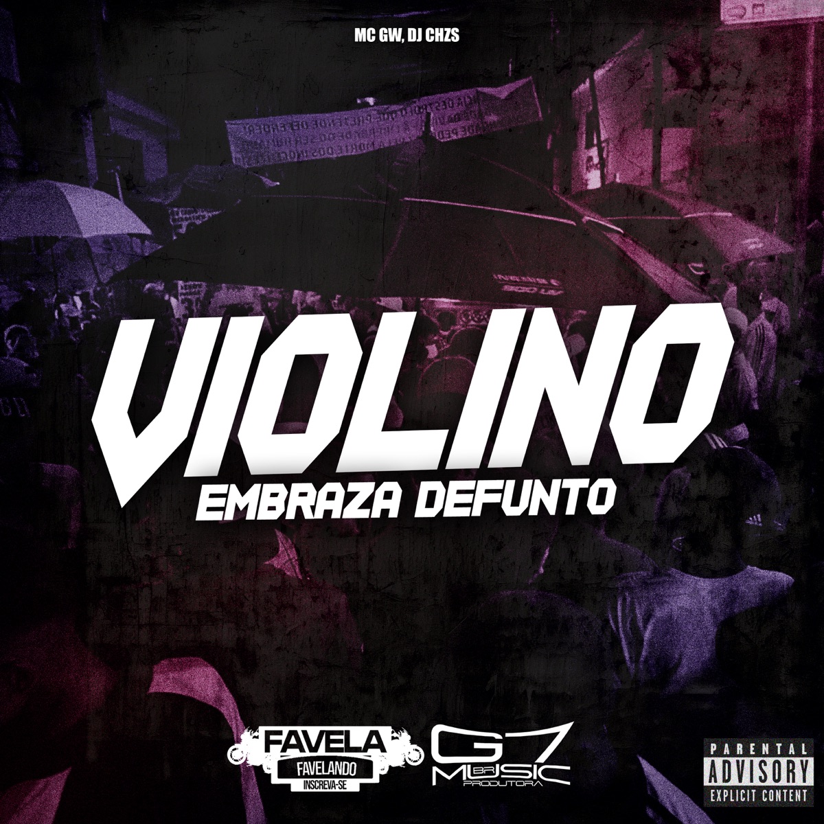 Violino Embraza Defunto - Single by DJ CHZS & MC GW album cover