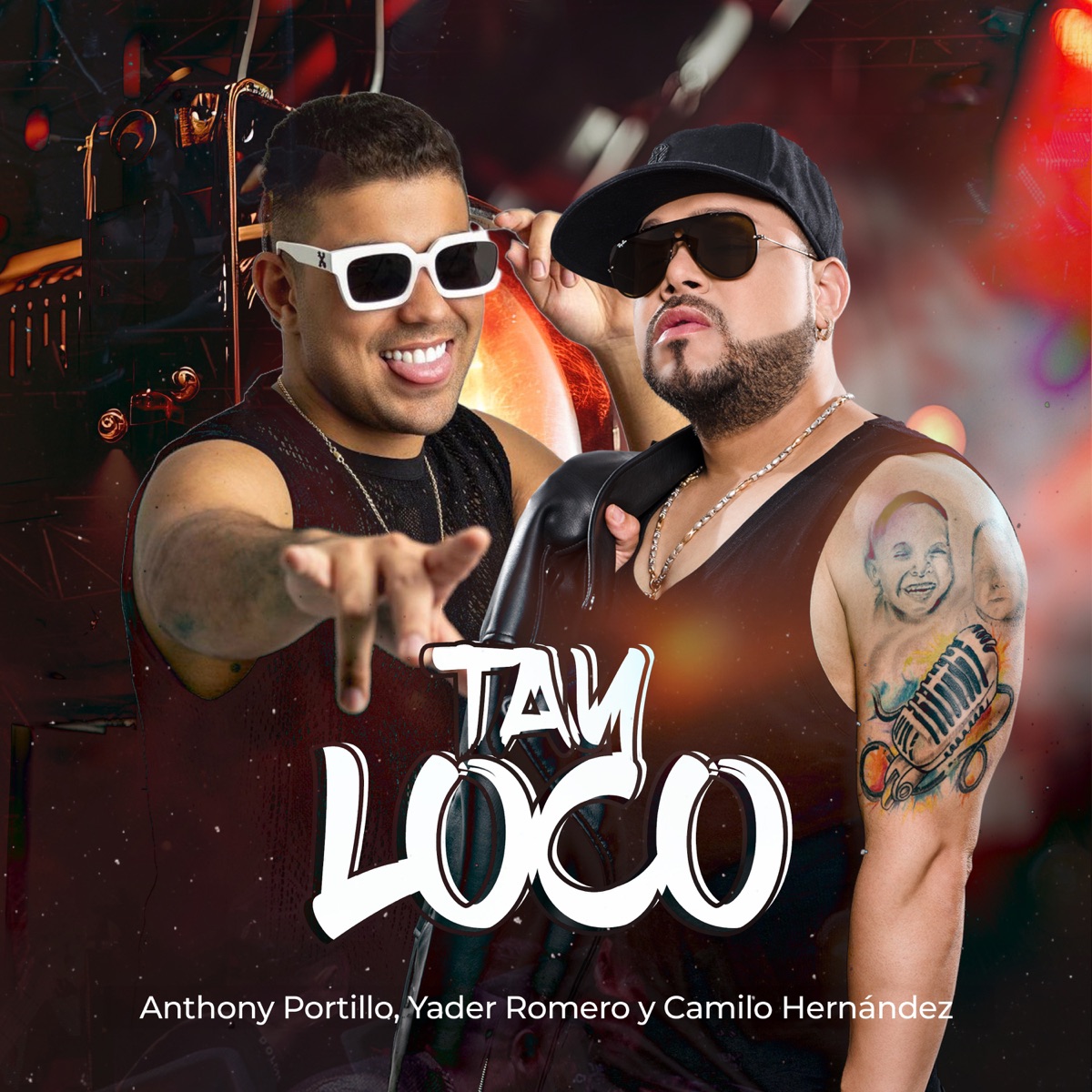 Tay Loco (En Vivo) - Single by Anthony Portillo, Yader Romero & Camilo Hernández album cover