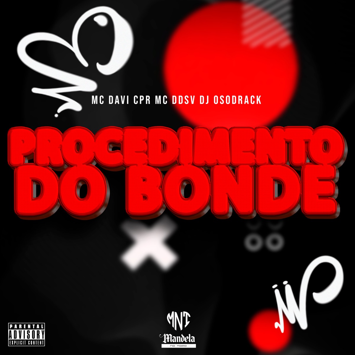 Procedimento do Bonde - Single by DJ Osodrack, Mc Davi Cpr & MC Ddsv album cover