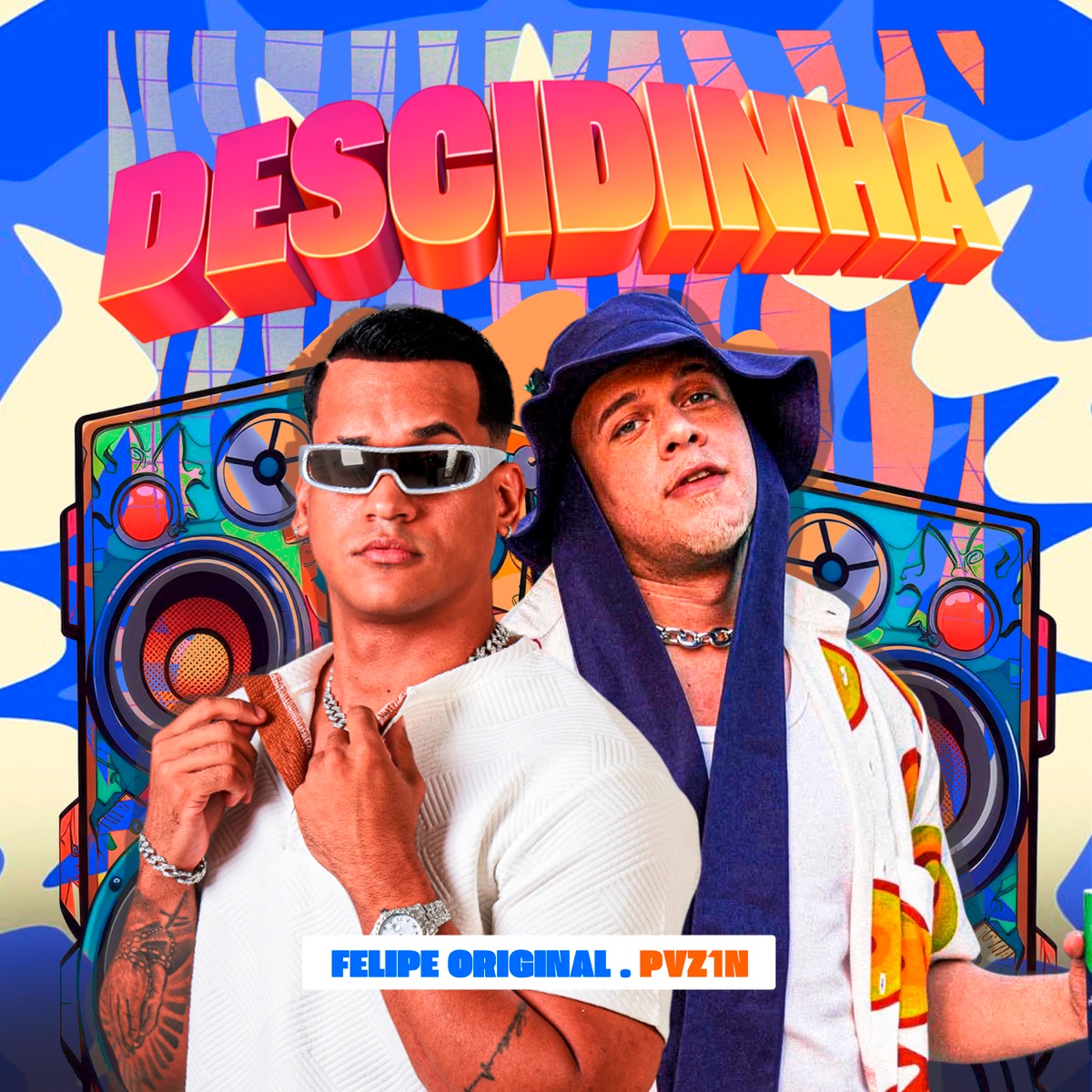 Descidinha - Single by felipe original & Pvz1n album cover