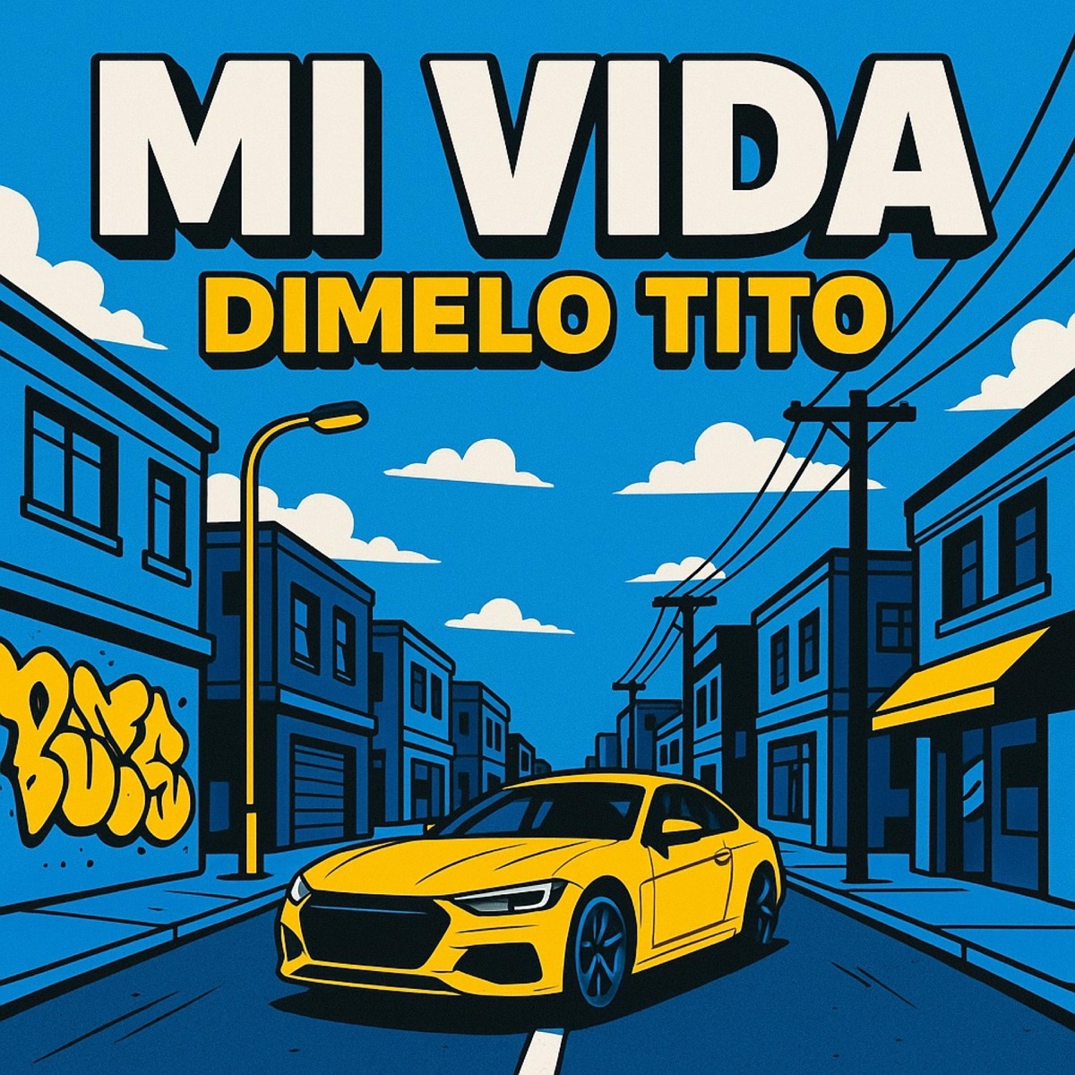 Mi Vida - Single by dimelo tito album cover