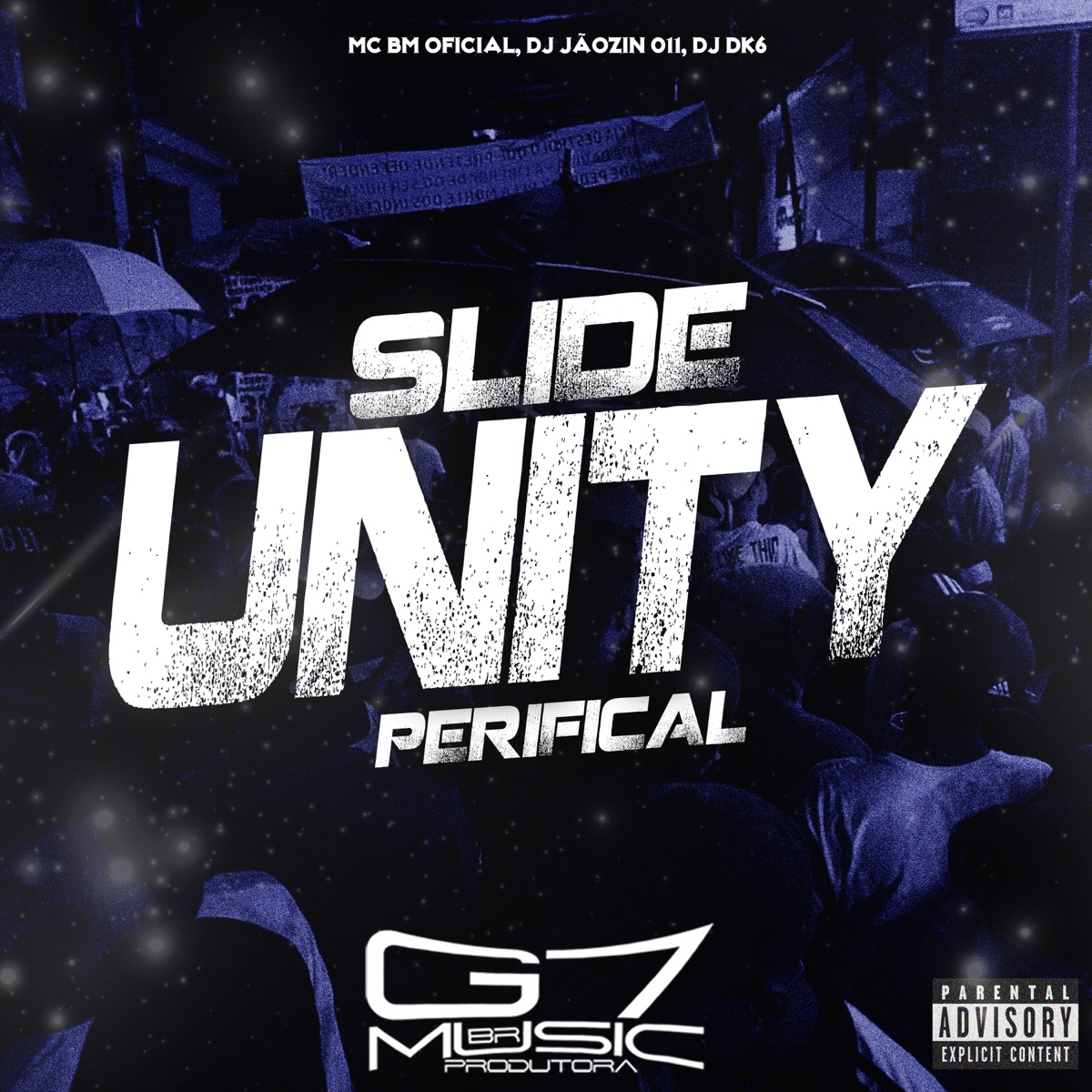 Slide Unity Perifical - Single by Mc bm oficial, DJ JÃOZIN 011 & DJ DK6 album cover