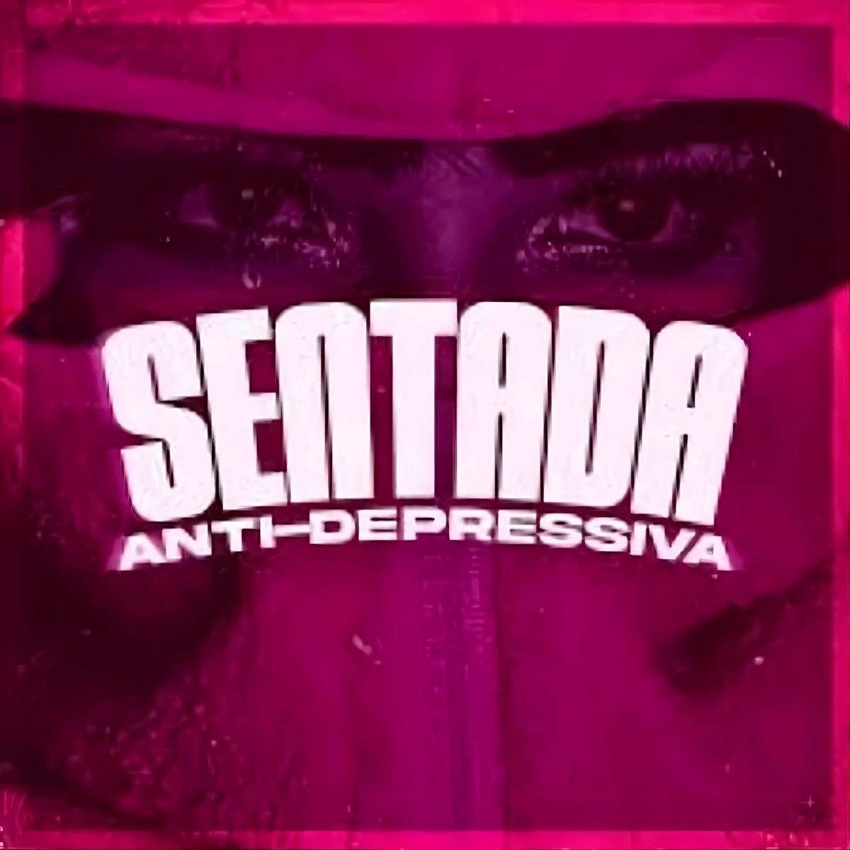 SENTADA ANTI-DEPRESSIVA - Single by Yasmim Cat, DJ Awk & Brunito Beats album cover