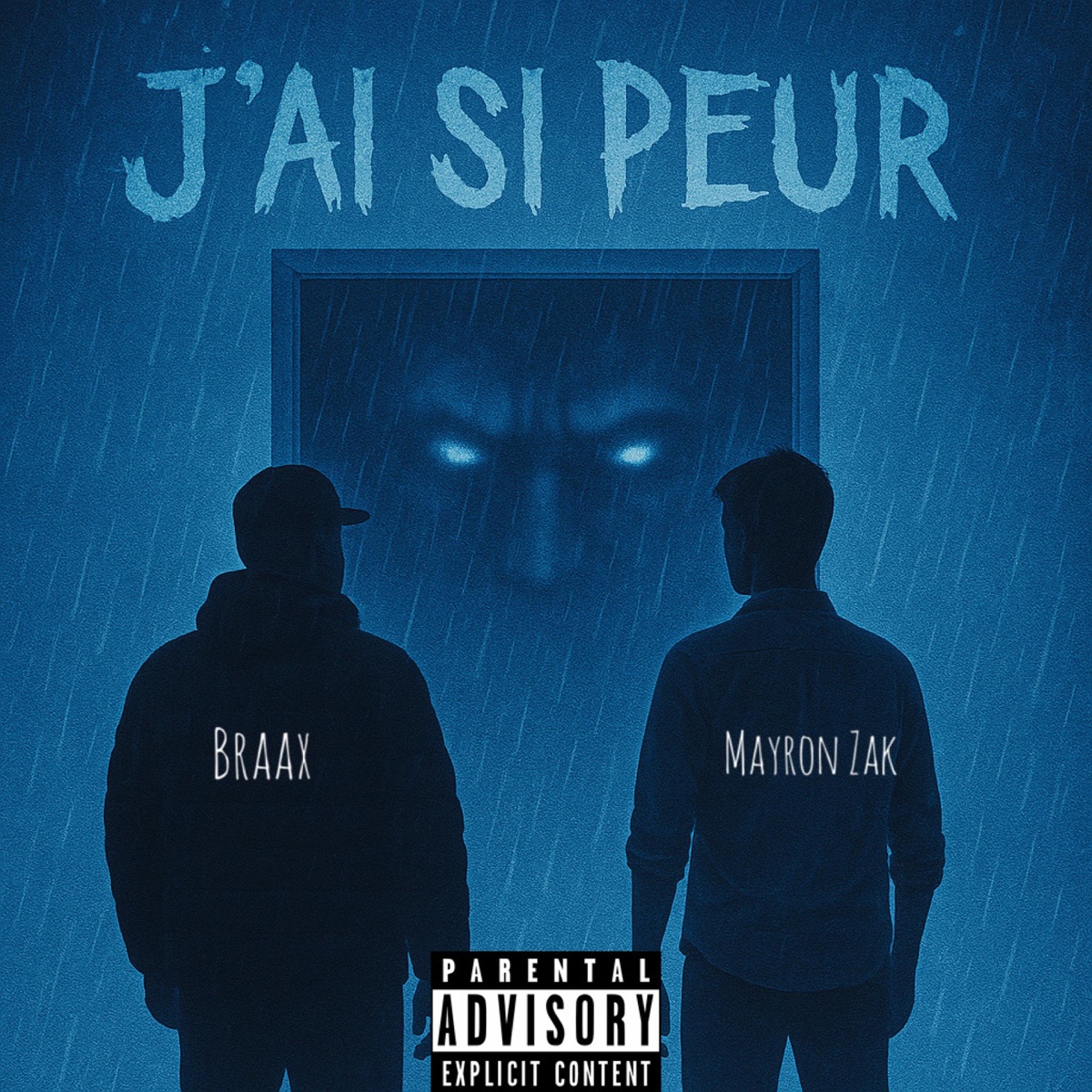 J'Ai Si Peur (feat. Mayron Zak) - Single by Braax album cover