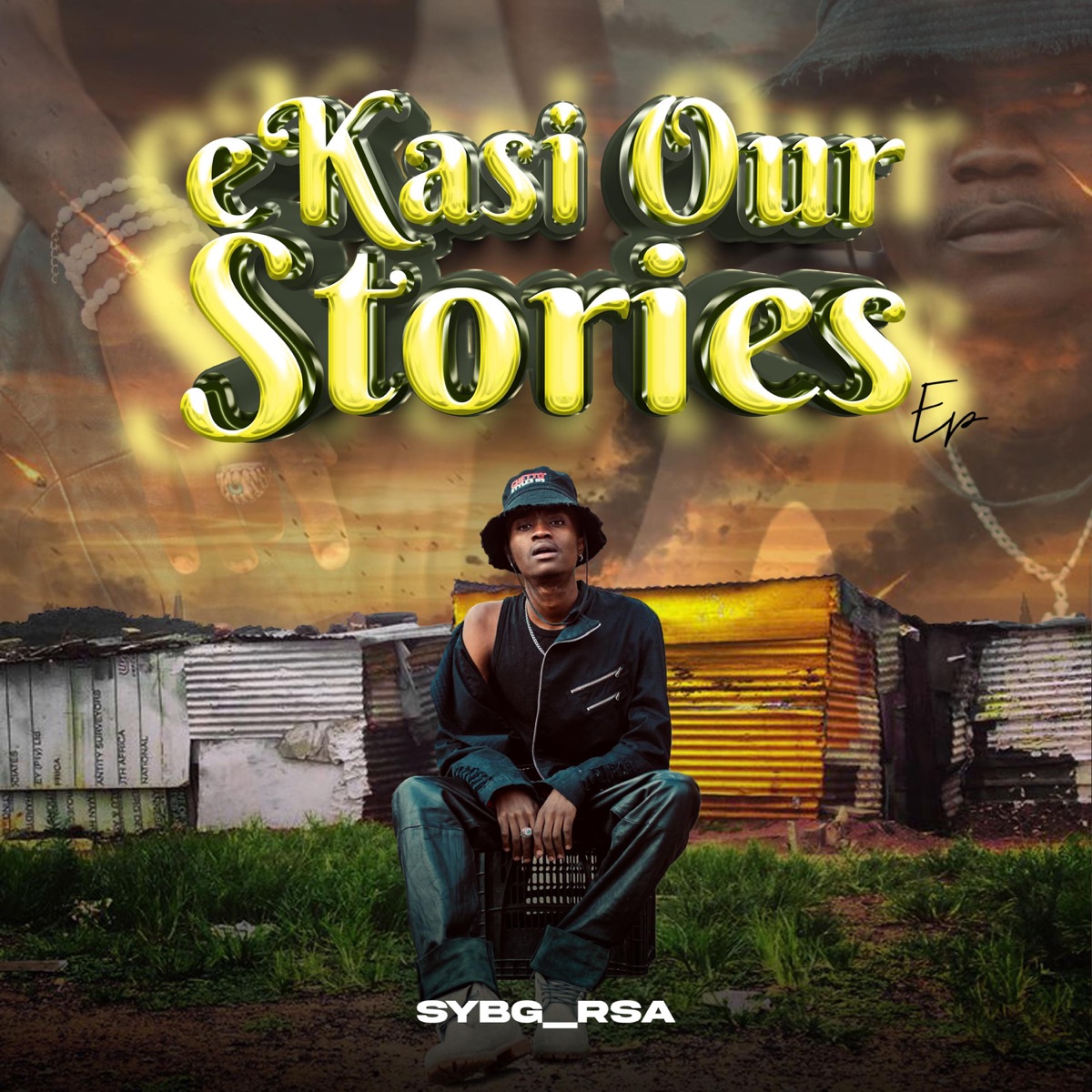 Ekasi Our Stories - EP by Sybg & The Cool Guys album cover