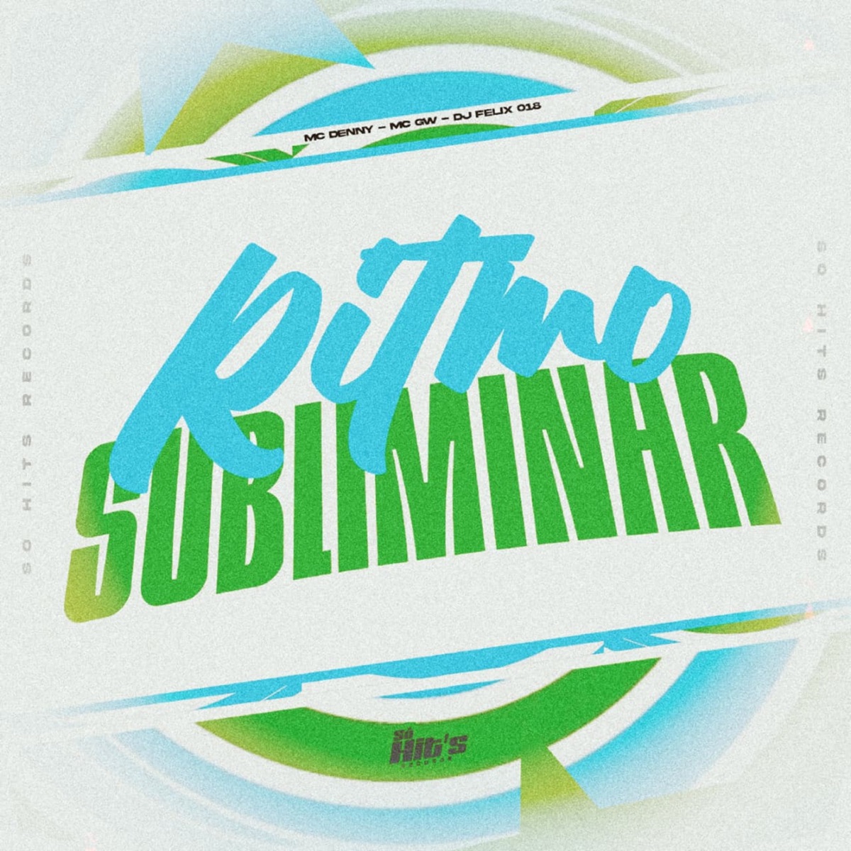Ritmo Subliminar (feat. MC Denny) - Single by DJ Felix 018 & Mc Gw album cover