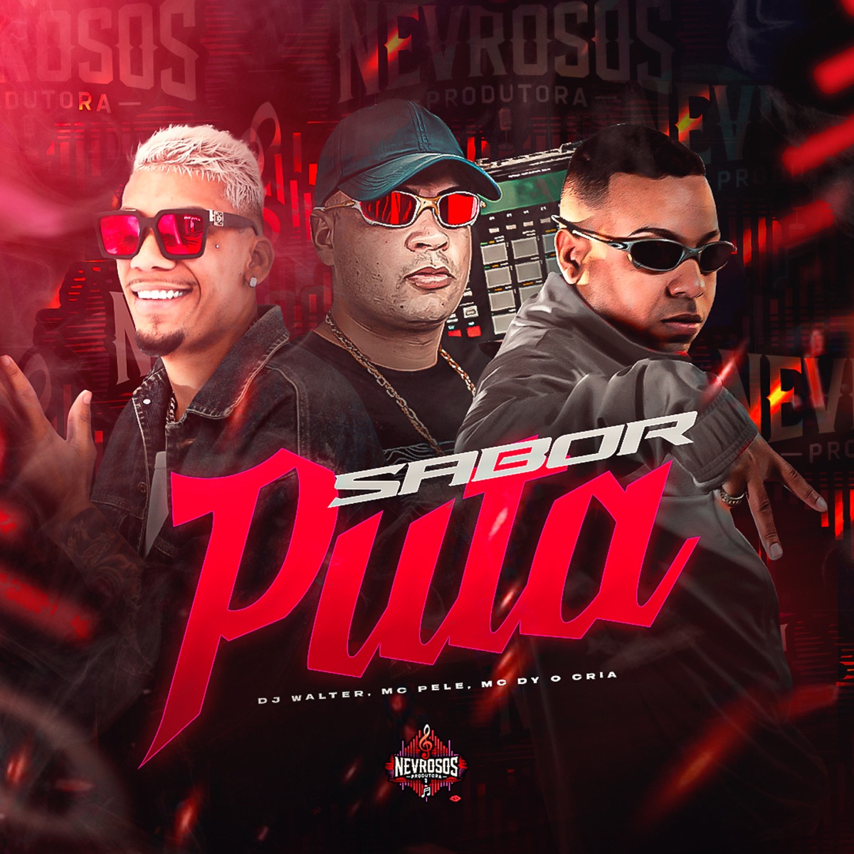 Sabor Puta - Single by Dj Walter, MC Pelé & Mc Dy o Cria album cover