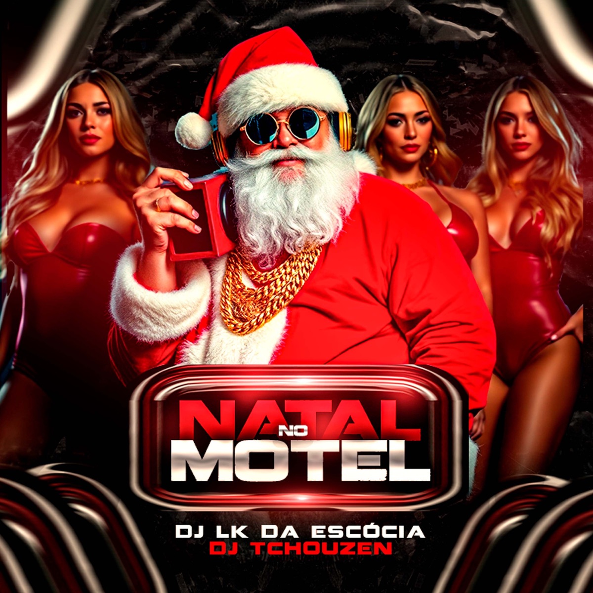 Natal no Motel - Single by Dj LK da Escócia & Dj Tchouzen album cover