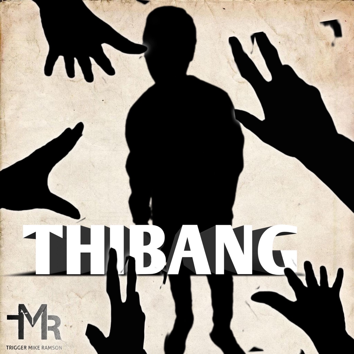 Thibang - Single by Trigger Mike Ramson album cover