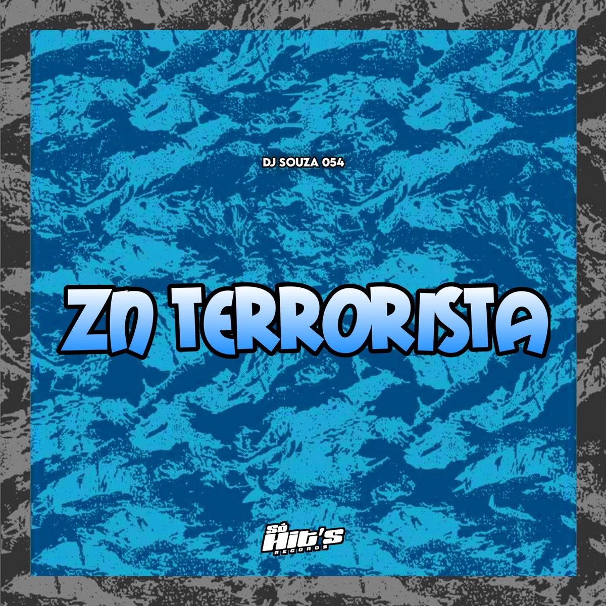 ZN Terrorista - Single by Dj Souza 054 album cover