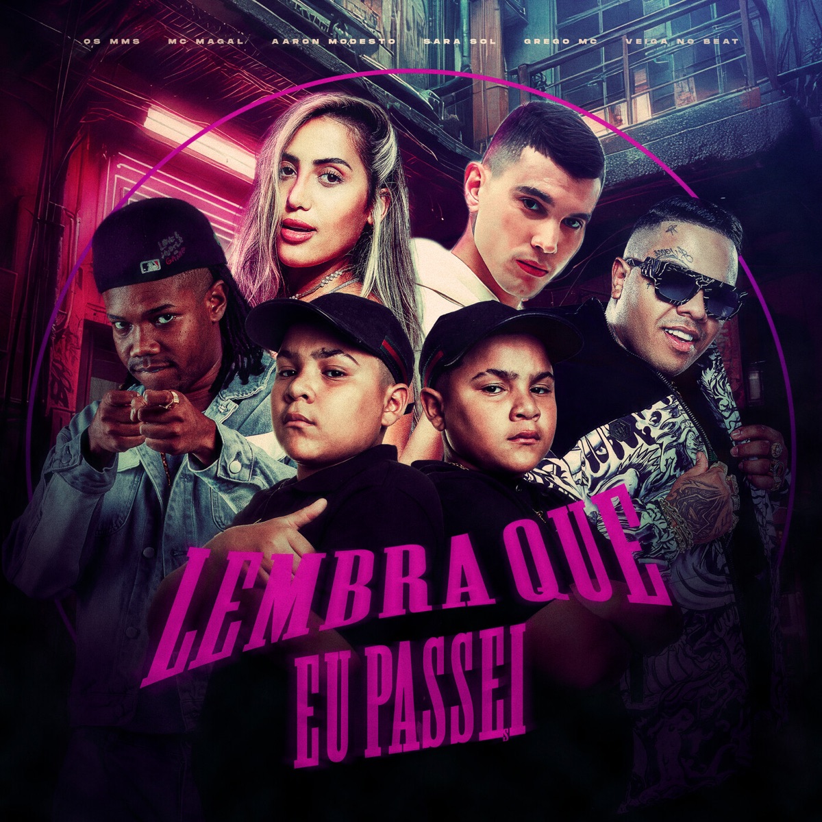 Lembra Que Eu Passei (feat. Grego MC & Veiga no beat) - Single by Os MMs, MC Magal, Aaron Modesto & Sara Sol album cover