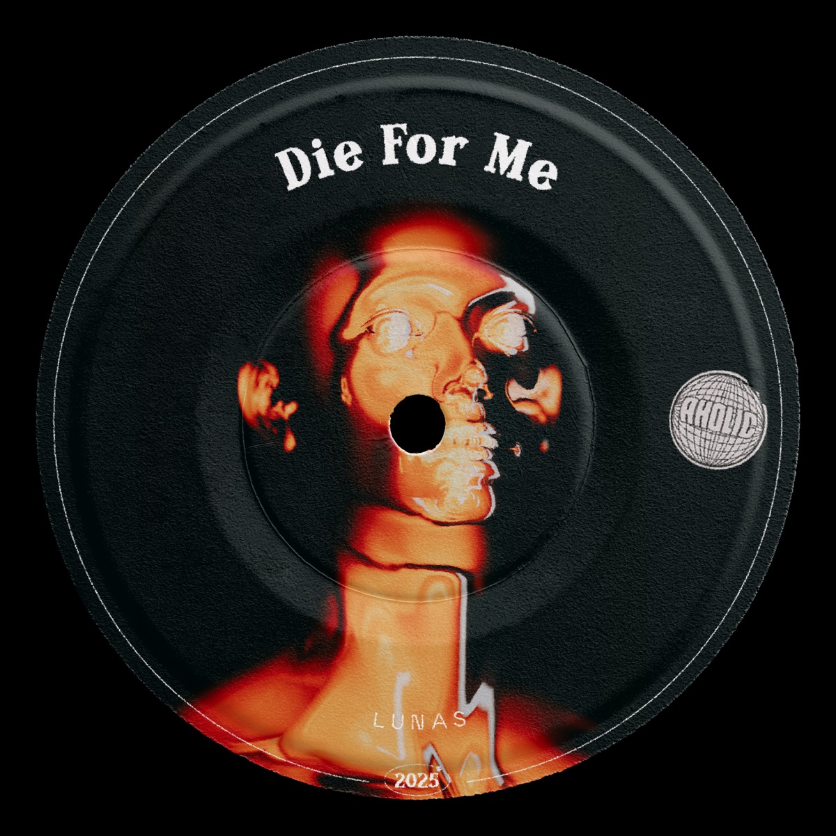 Die for Me - Single by LUNAS album cover