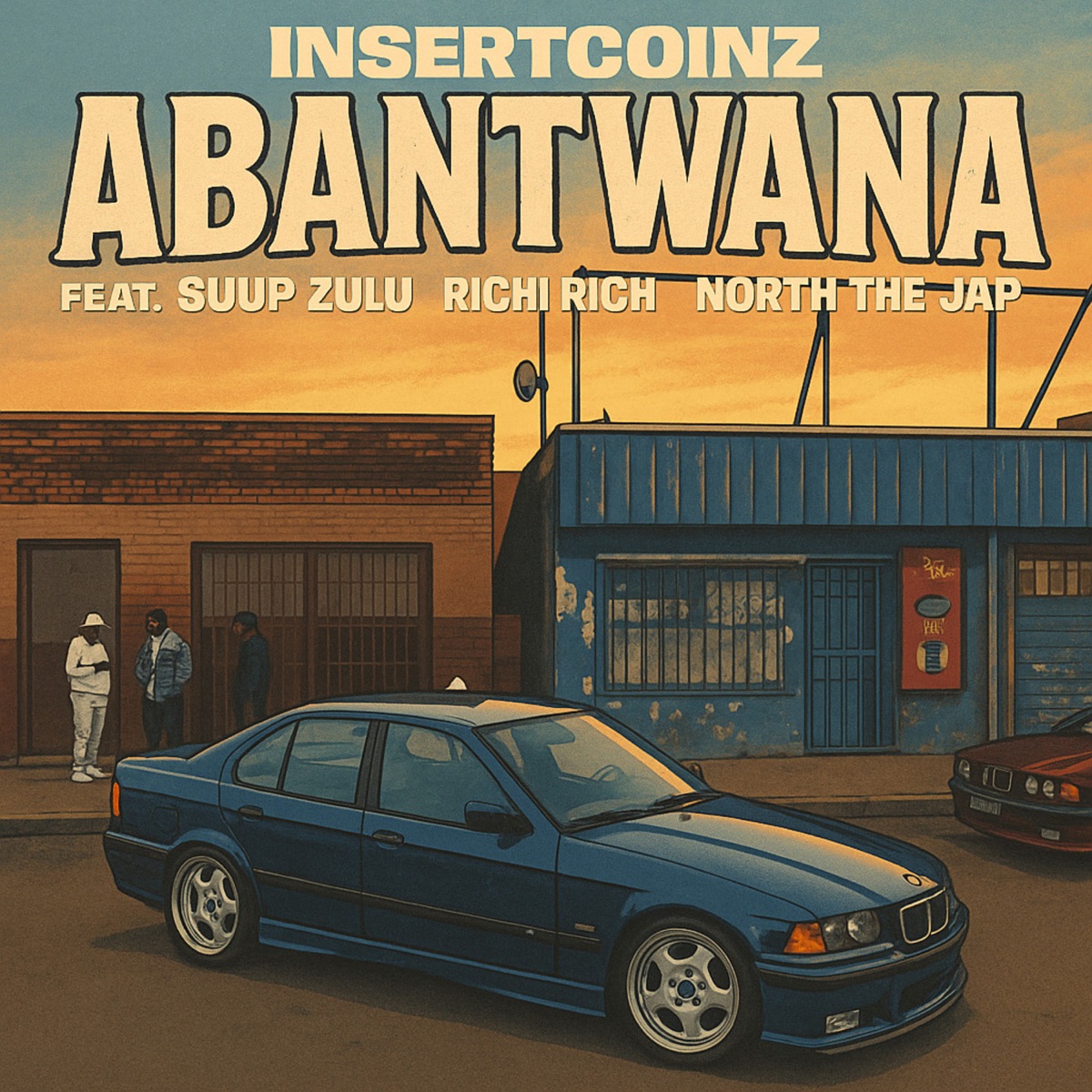 Abantwana (feat. Suup Zulu, PopSta Richi, North The Jap) - Single by Insertcoinz album cover