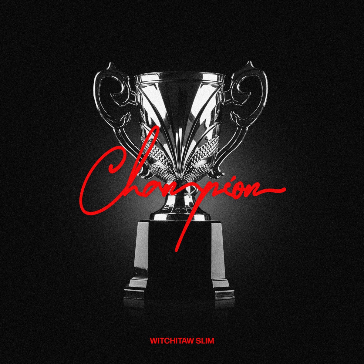 Champion - Single by Witchitaw Slim album cover