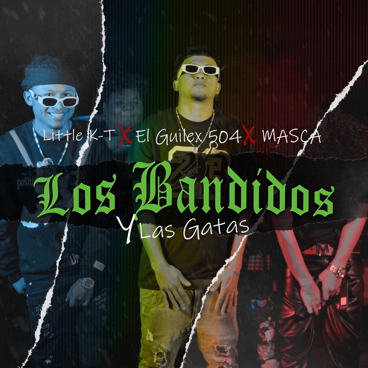Los Bandidos y las Gatas - Single by El Guilex 504, Masca & Little k-T album cover