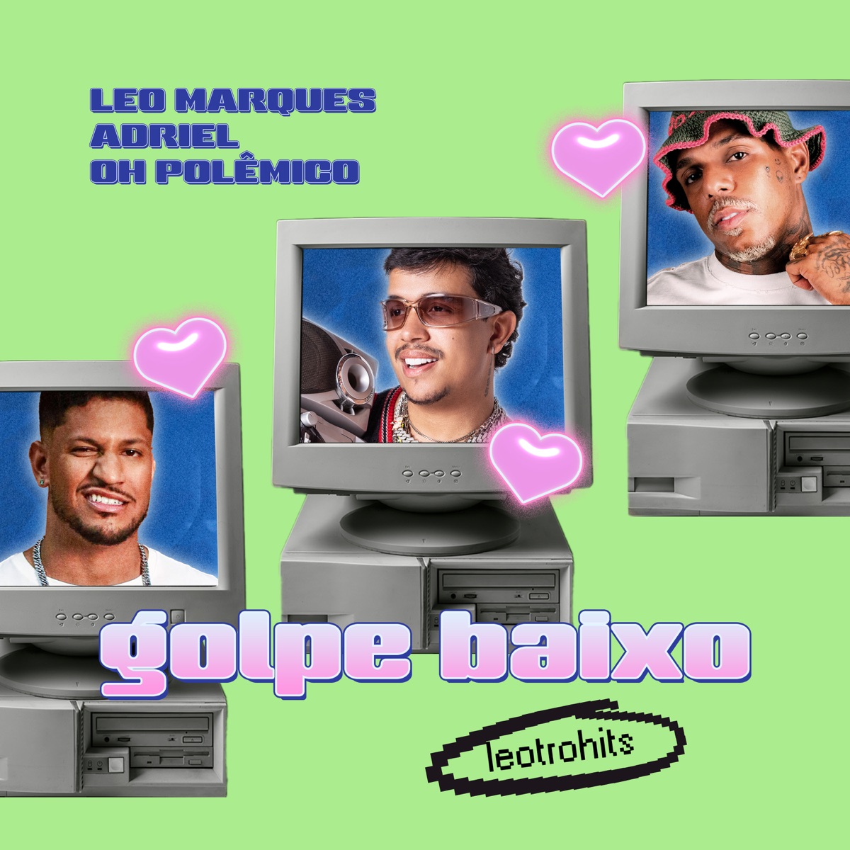 Golpe Baixo (Leotrohits) - Single by Leo Marques, Oh Polêmico & Adriel album cover