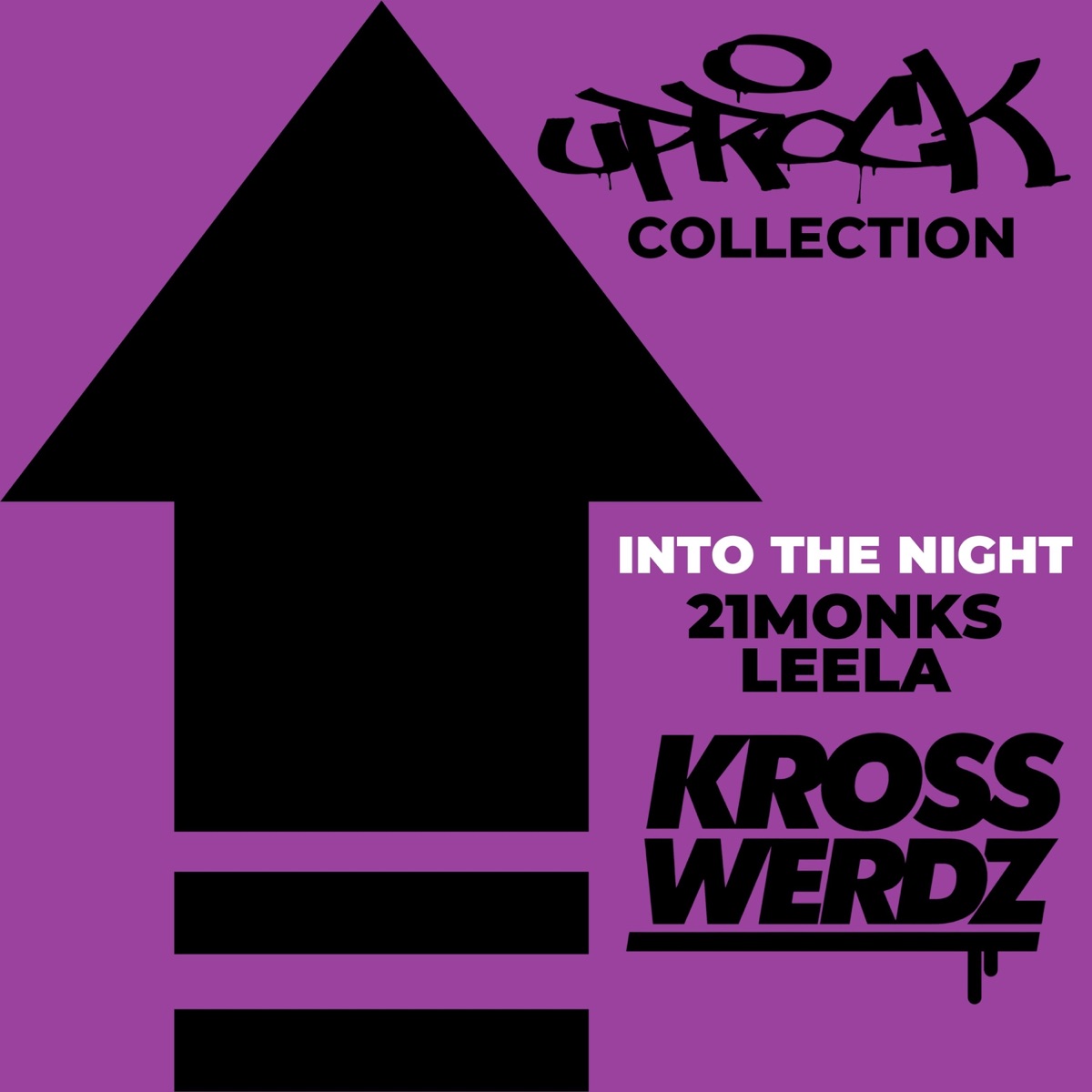 Uprock Collection: into the Night (feat. 21monks & Leela Frédérique) - Single by Krosswerdz album cover