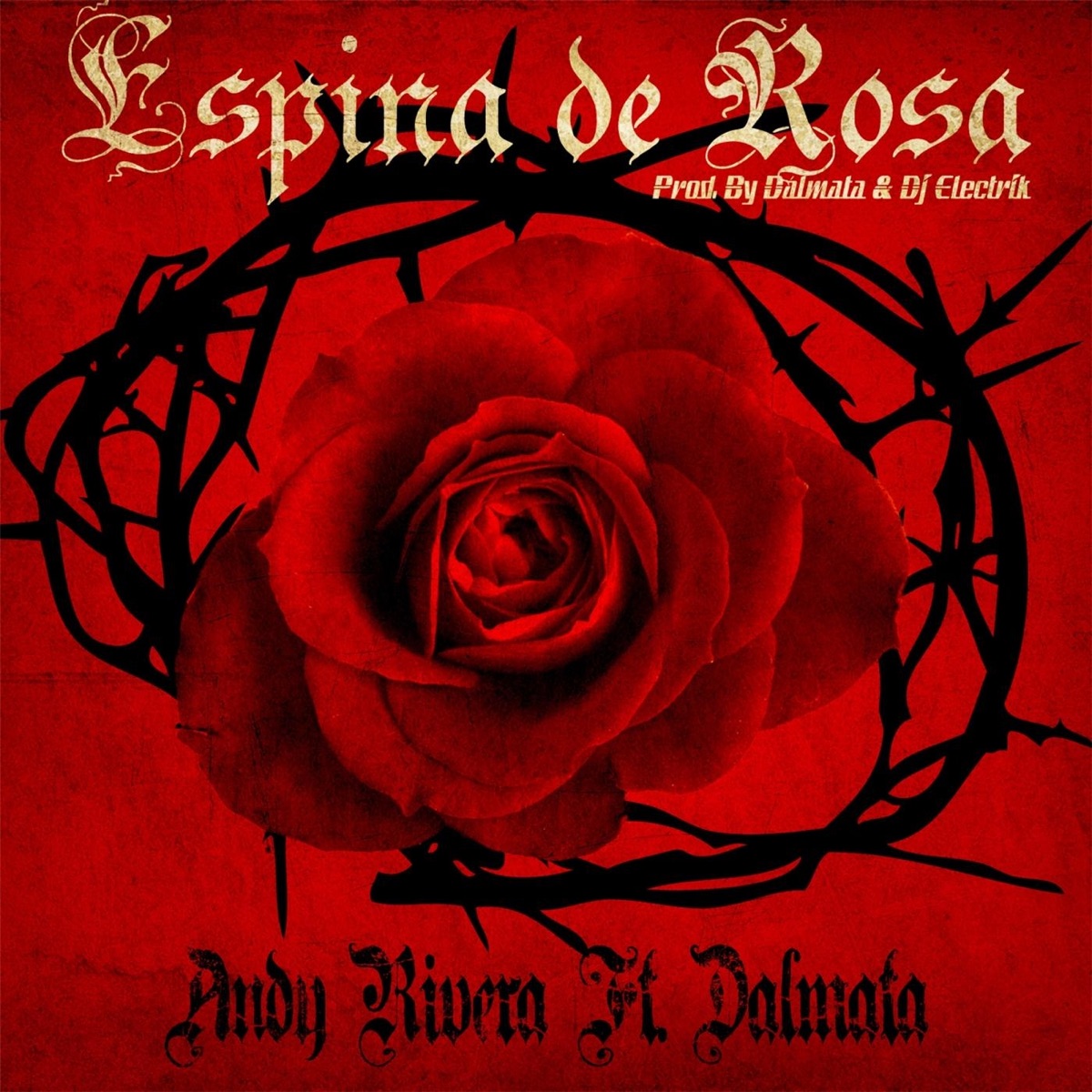 Espina de Rosa (feat. Dalmata) - Single by Andy Rivera album cover