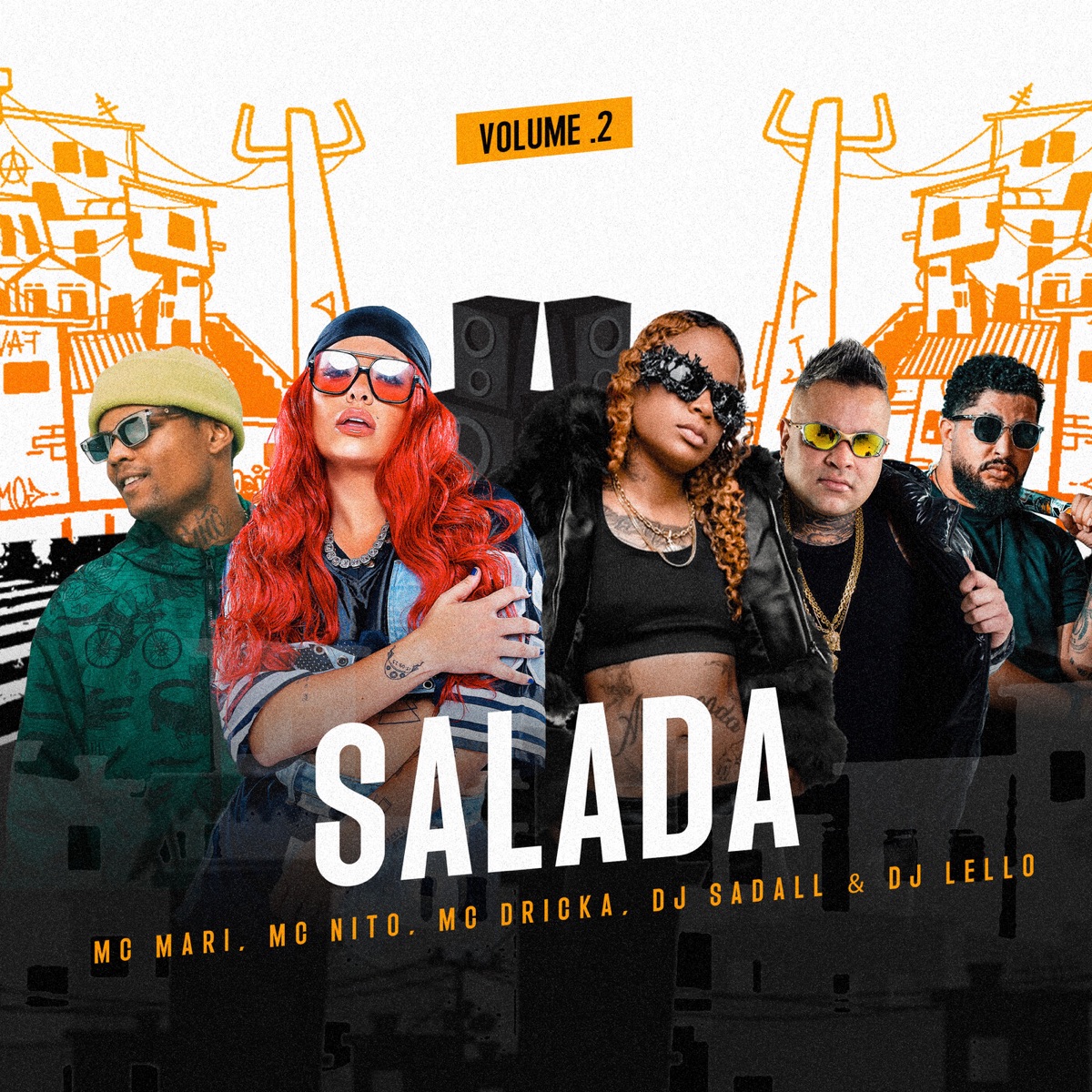 Salada, Vol. 2 (feat. Mc Mari, MC Nito & MC Dricka) - Single by Explode Nova Era, DJ Sadall & DJ Lello album cover