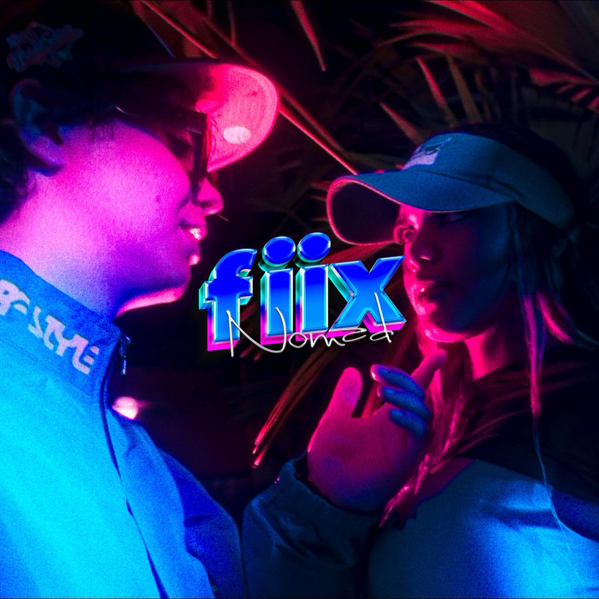 fiix - Single by Nomad album cover