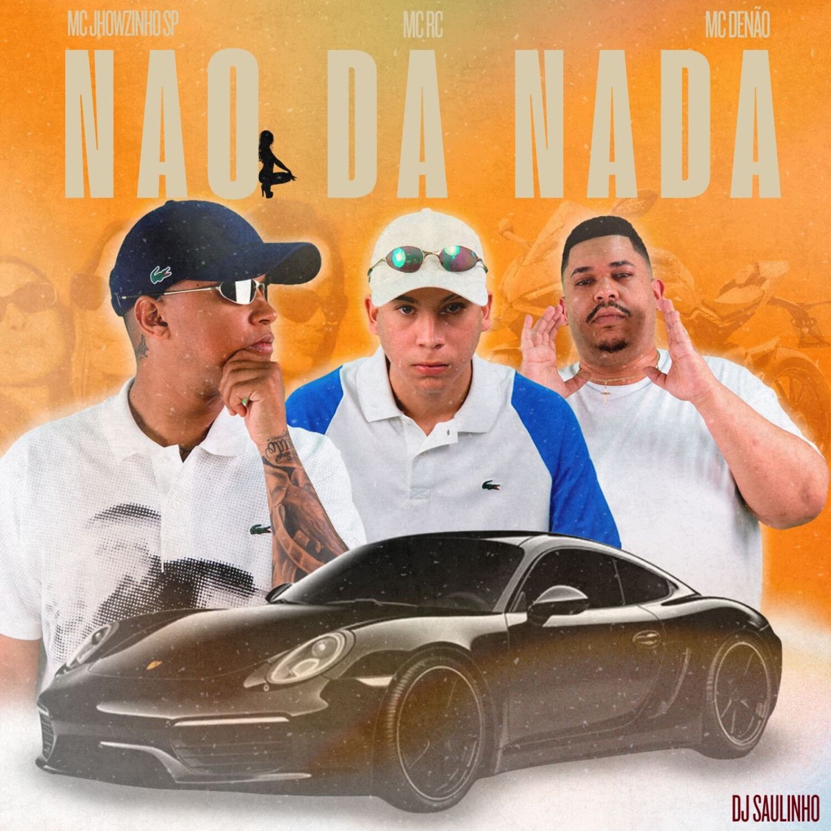 Não da Nada - Single by Mc Rc, Mc Jhowzinho Sp, MC Denãoo & DJ Saulinho album cover