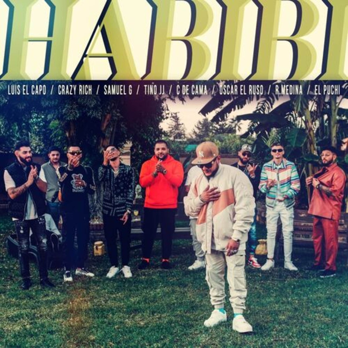 Habibi (feat. R.MEDINA, Oscar el Ruso & Crazy Rich) - Single by Luis el Capo, Tino JJ & C de Cama album cover