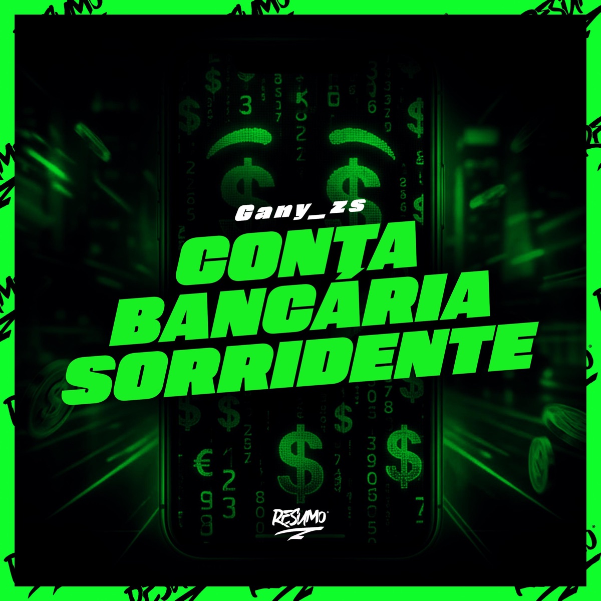 Conta Bancária Sorridente - Single by Gany_zs album cover