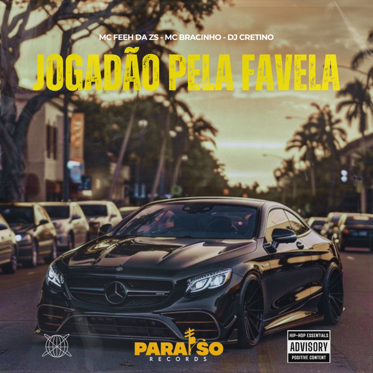 Jogadão Pela Favela - Single by mc feeh da zs, Mc Bracinho, Dj Cretino & Paraíso Records album cover