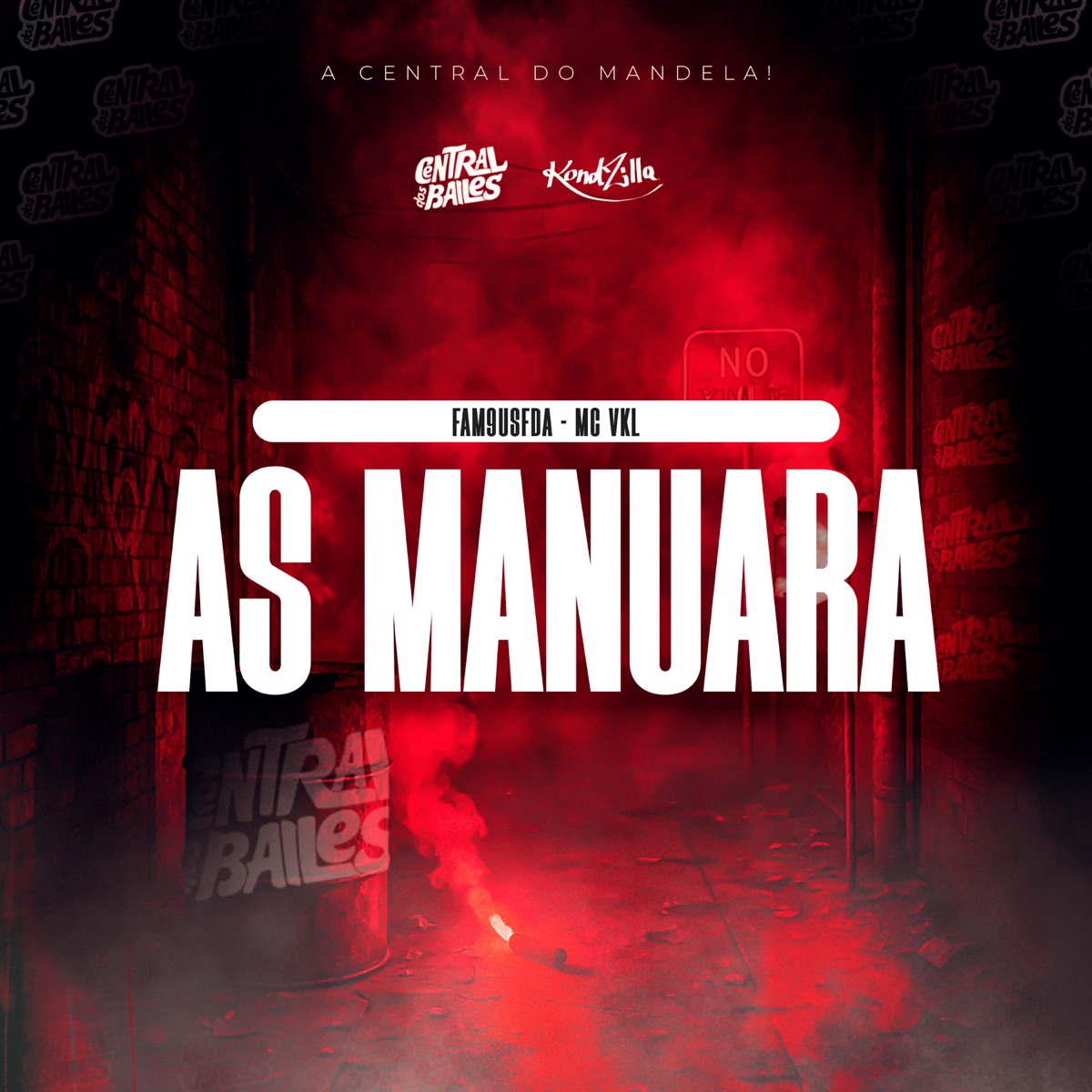 As Manuara - Single by Fam9usfda, MC VKL & DJ KELVINHO DA ZS album cover