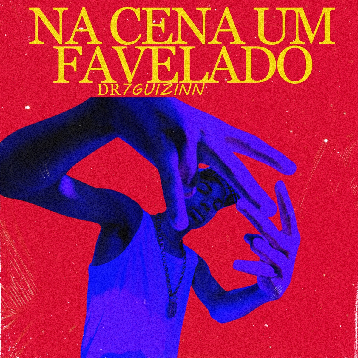 Na Cena um Favelado - Single by DR7 GUIZIN album cover