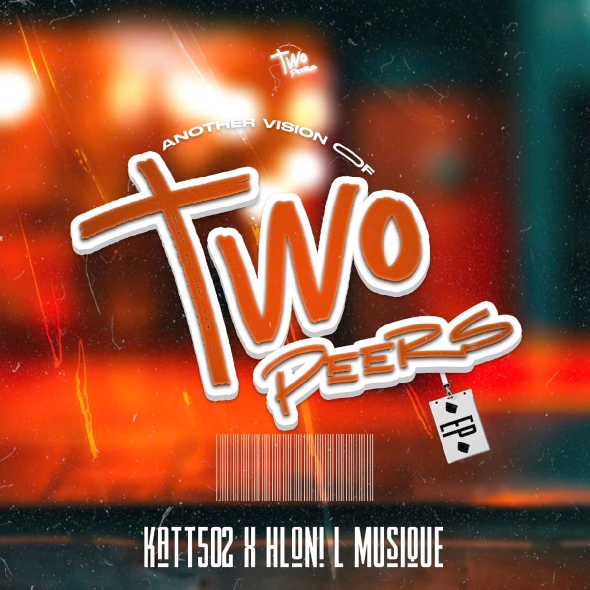 Another Vision of 2Peers - EP by Katt502 & Hloni L MusiQue album cover