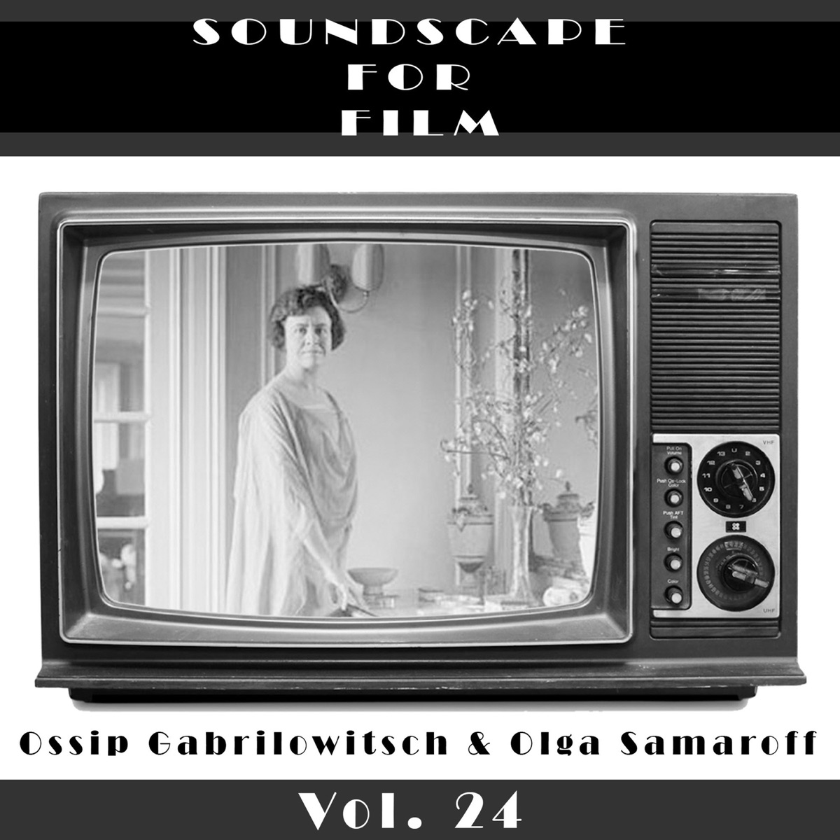 Soundscape For Film, Vol. 24 by Ossip Gabrilowitsch & Olga Samaroff album cover