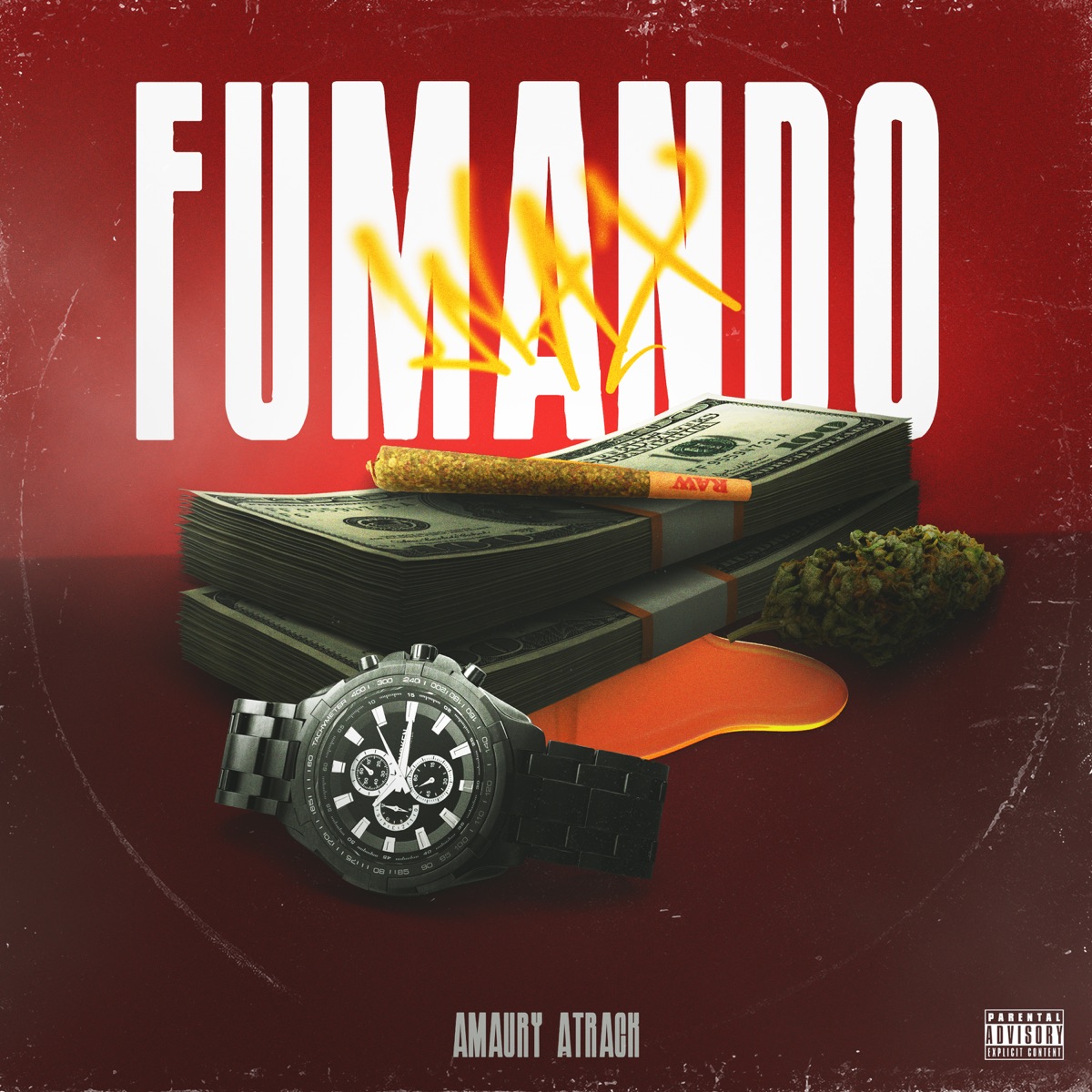 Fumando Wax - Single by Amaury Atrack album cover