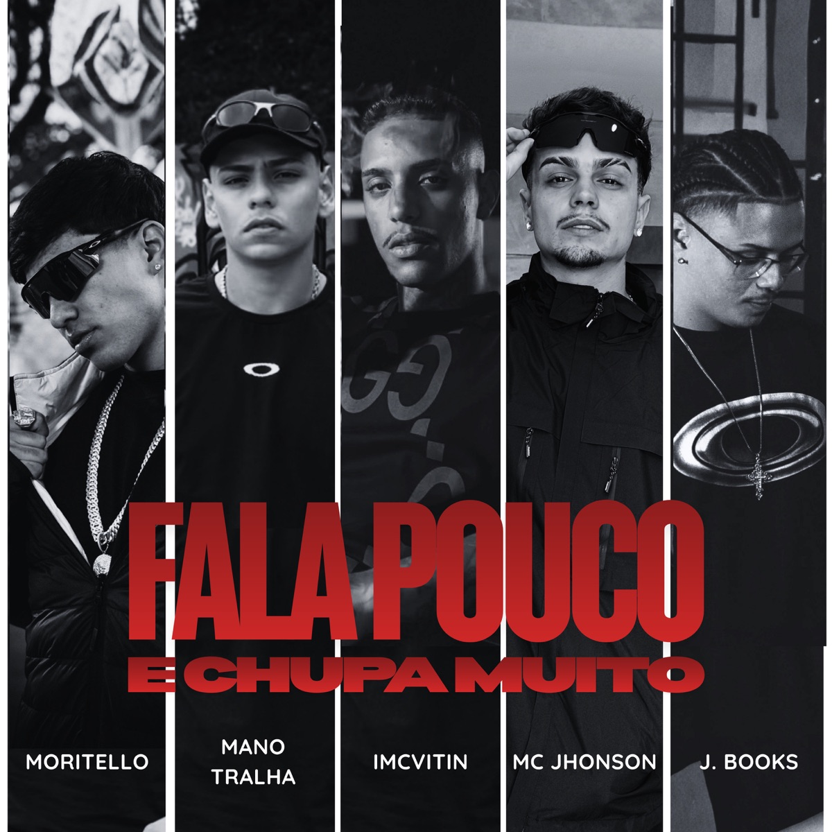 Fala Pouco & Chupa Muito - Single by imcvitin, Moritello, Mc Jhonson & Mano Tralha album cover