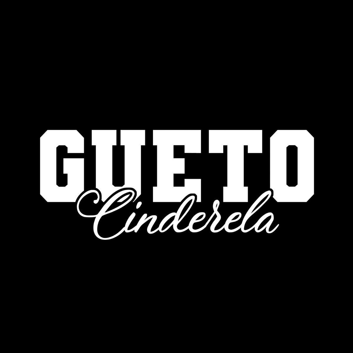 GUETO CINDERELA - Single by LAY album cover