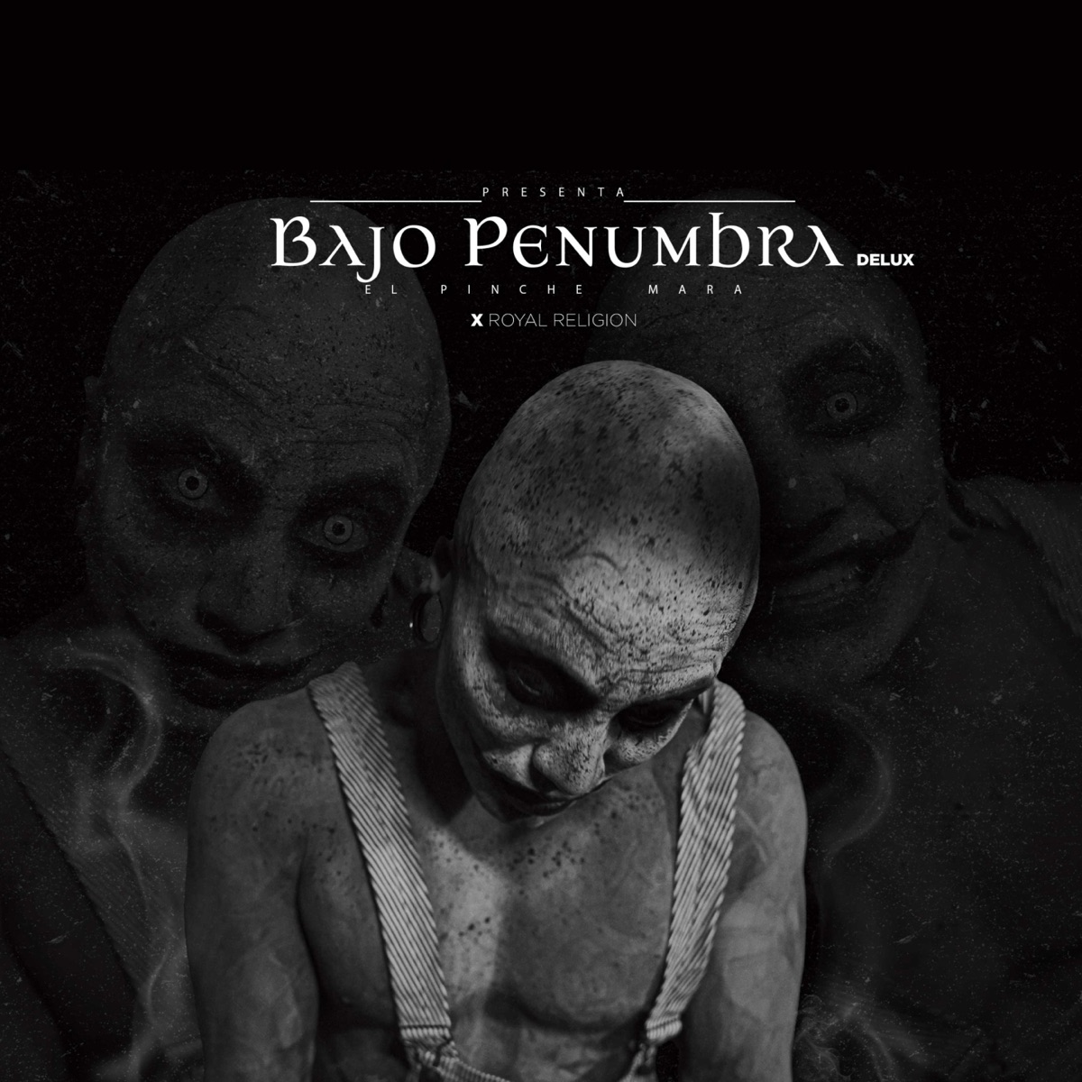 Bajo Penumbra (Delux) by El Pinche Mara & Royal Religion album cover