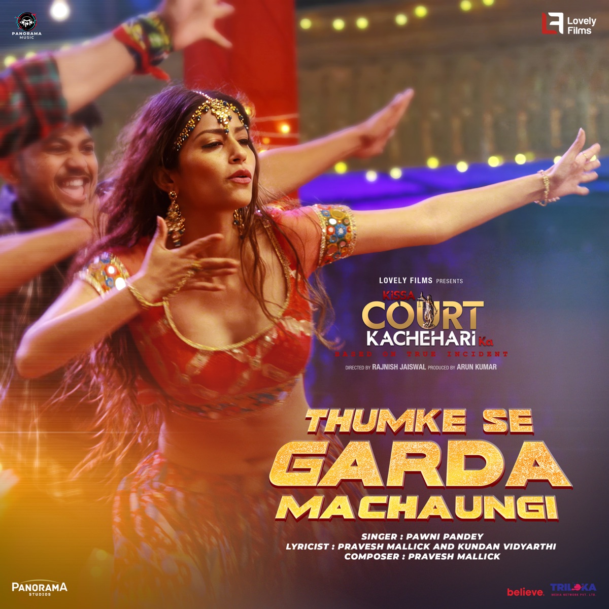 Thumke Se Garda Machaungi (From "Kissa Court Kachehari Ka") - Single by Pravesh Mallick, Pawni Pandey & Kundan Vidyarthi album cover