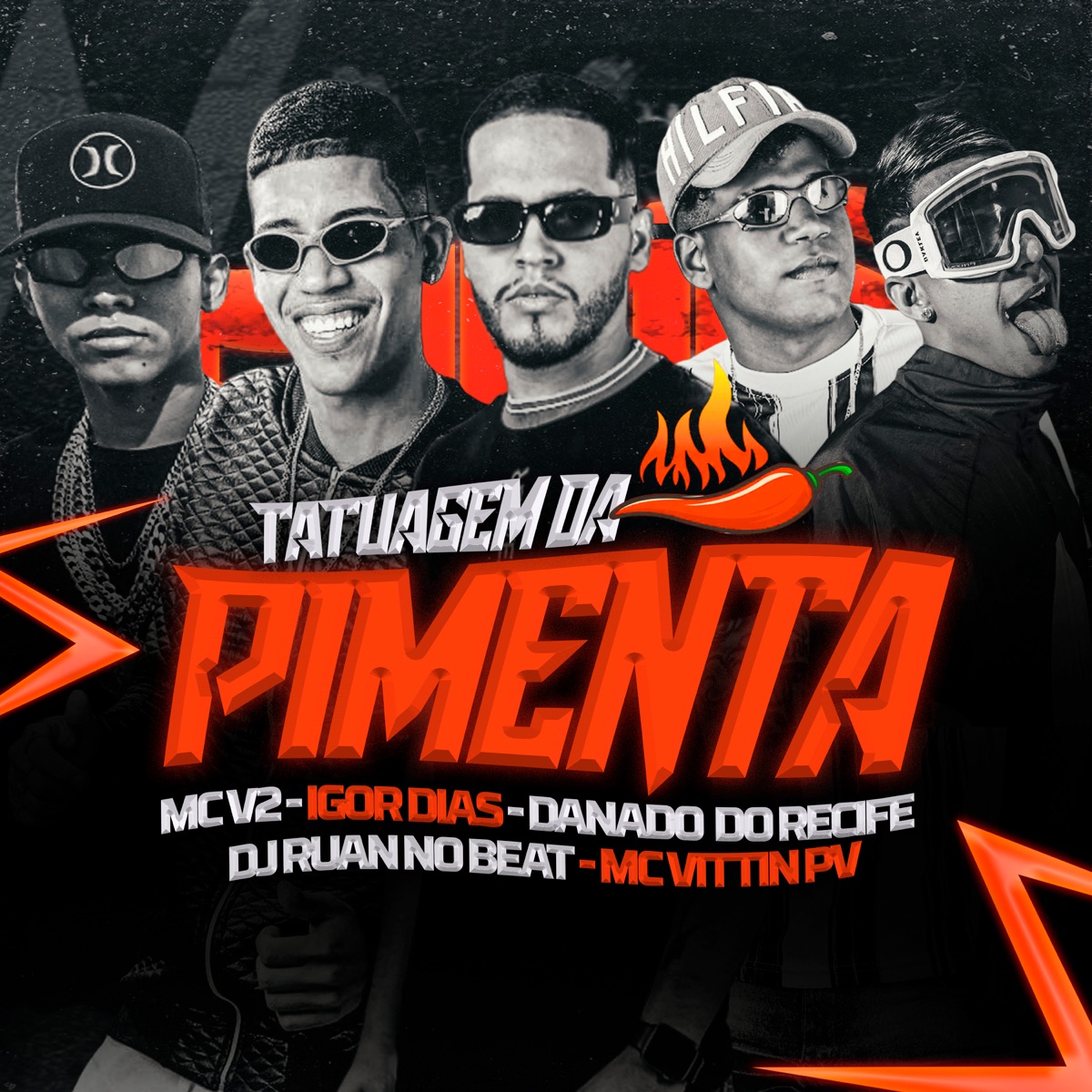 Tatuagem da Pimenta (feat. MC Vittin Pv & DJ Ruan no Beat) - Single by Danado do Recife, Igor Dias & MC V2 album cover