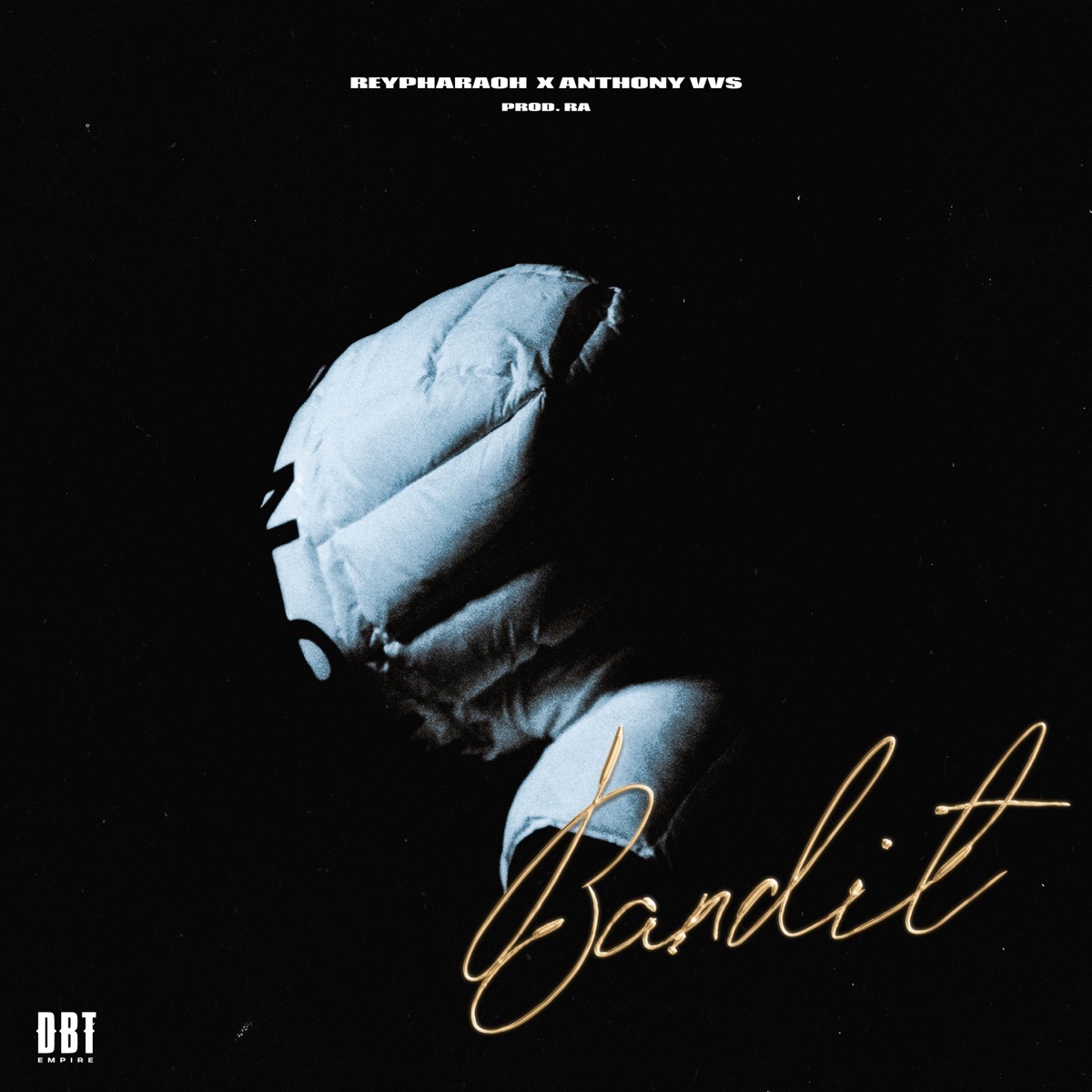 BANDIT (feat. Anthony vvs) - Single by REYPHARAOH album cover