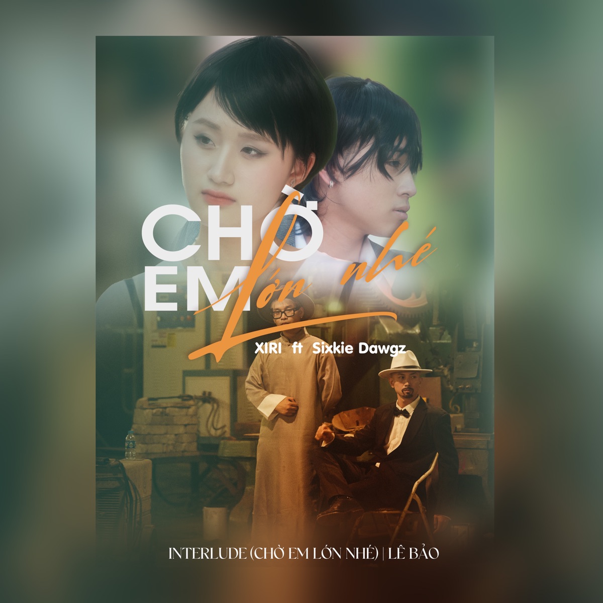 Interlude (Chờ Em Lớn Nhé) - Single by Ha Anh, Lê Bảo, Xiri & Sixkie Dawgz album cover