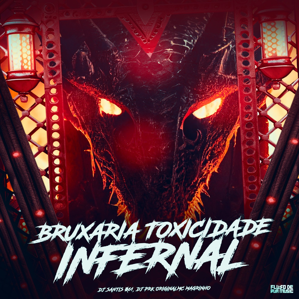 Bruxaria Toxicidade Infernal - Single by DJ PRK ORIGINAL & Mc Magrinho album cover