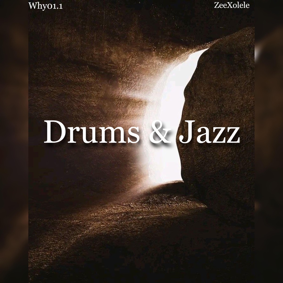 Drums & Jazz by Why01.1 & ZeeXolele album cover