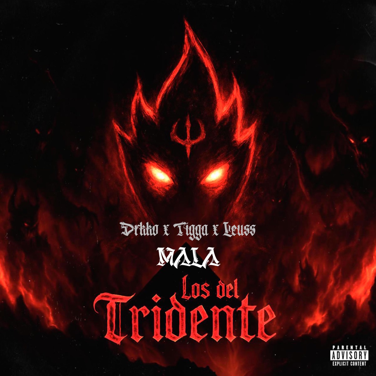 MALA - Single by Losdeltridente, drkko, Tigga & Leuss album cover