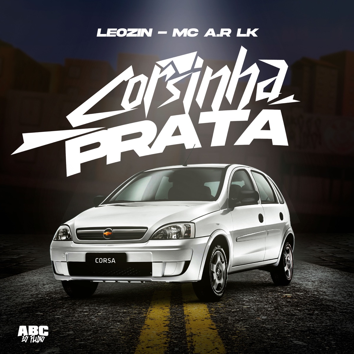 Corsinha Prata - Single by LE0ZIN & MC A.R LK album cover