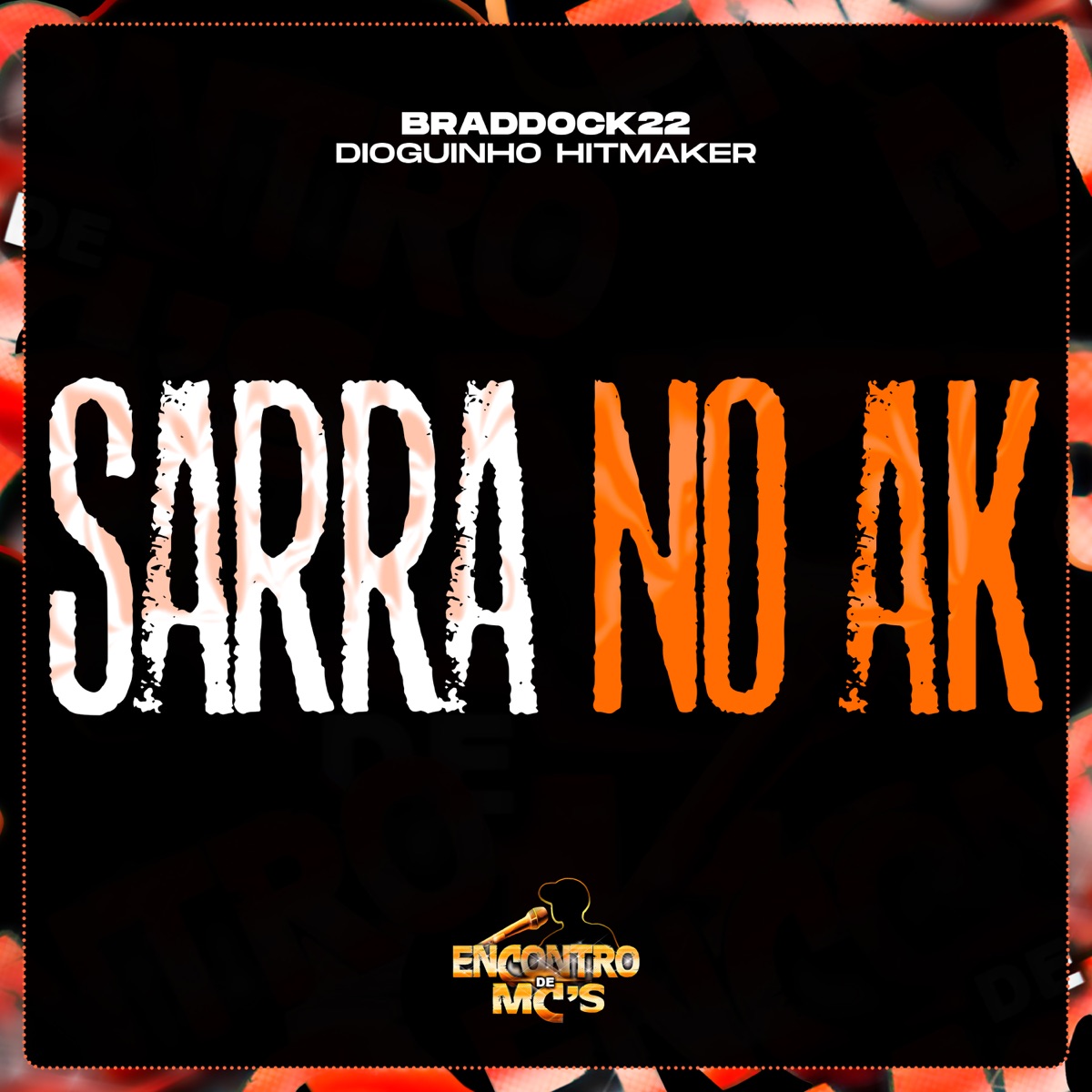 Sarra no Ak - Single by BRADDOCK22 album cover