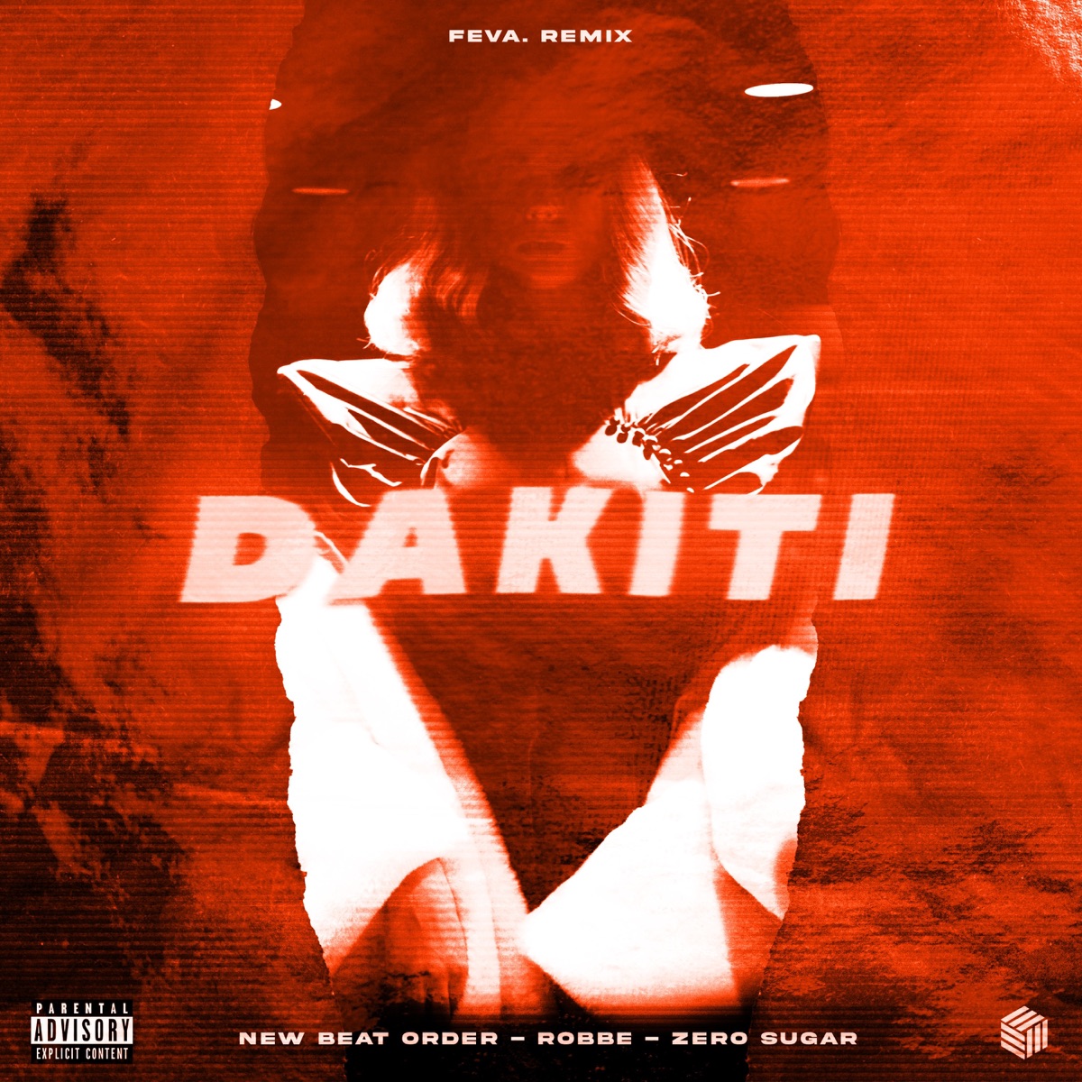 DÁKITI (feva. Remix) [feat. feva.] - Single by New Beat Order, Robbe & ZERO SUGAR album cover