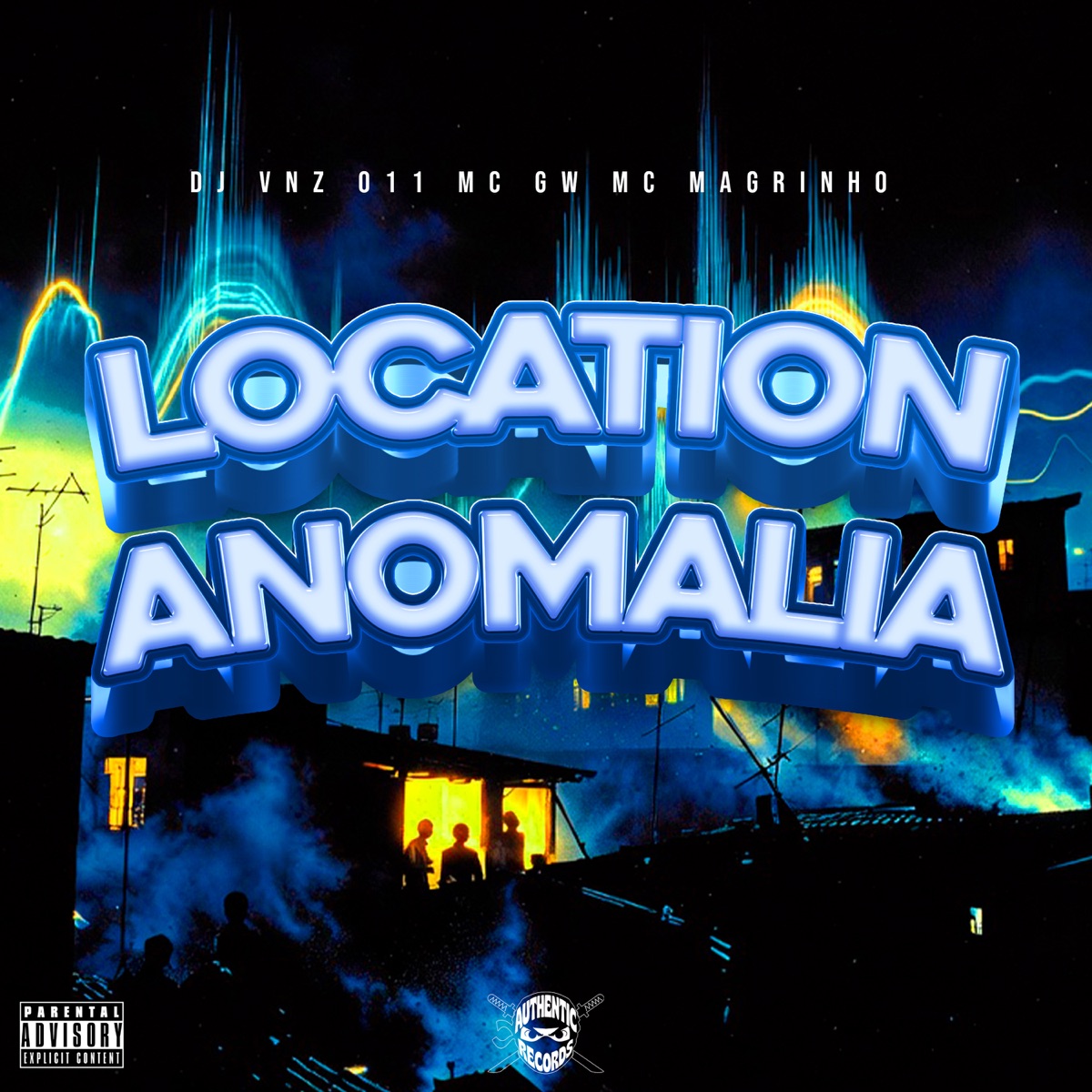 Location Anomalia - Single by DJ VNZ 011, MC GW & Mc Magrinho album cover