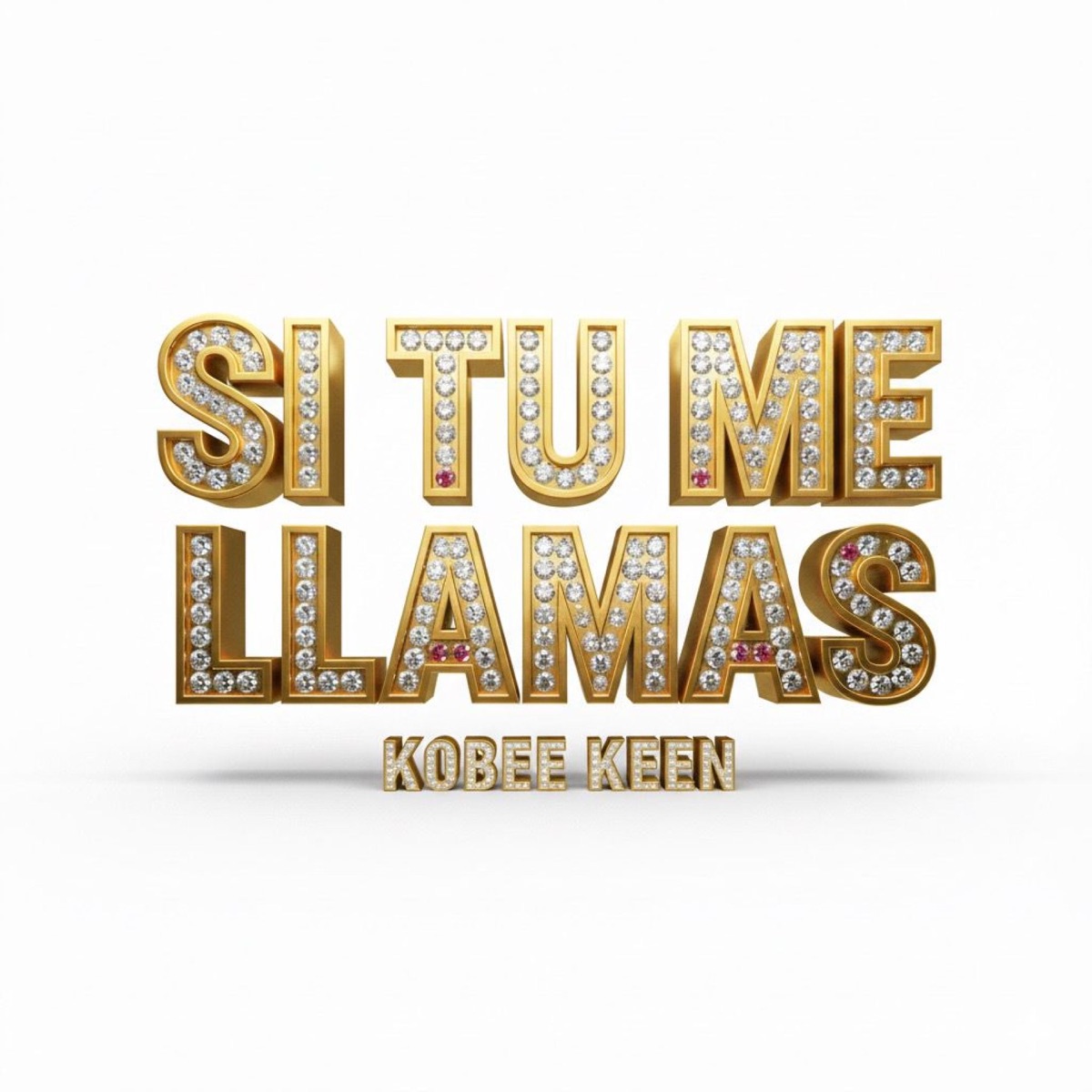Si Tu Me Llamas - Single by KOBEE KEEN album cover