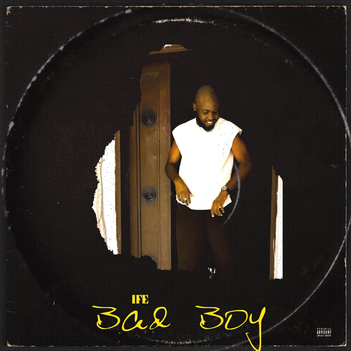 Bad Boy - Single by IfesMusic album cover